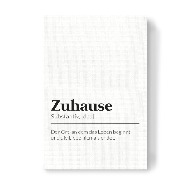 Leinwandbild "Definition Zuhause Liebe" artboxONE - Typografie,Schwarzweiß,Liebe