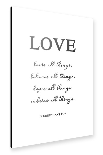 Alu-Dibond "Love bears all things" 30x20 cm artboxONE