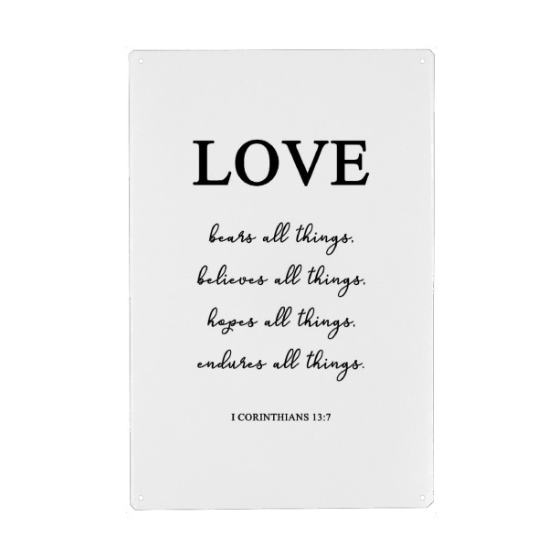 Metall Poster "Love bears all things" artboxONE - Typografie,Menschen,Schwarzweiß,Liebe - Love,Quotes,Wedding,Love quote,Valentine,Typography