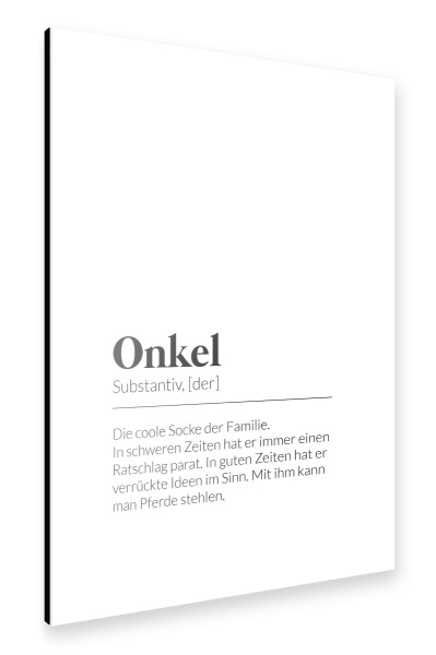 Alu-Dibond "Definition Onkel Ratschlag" 30x20 cm artboxONE