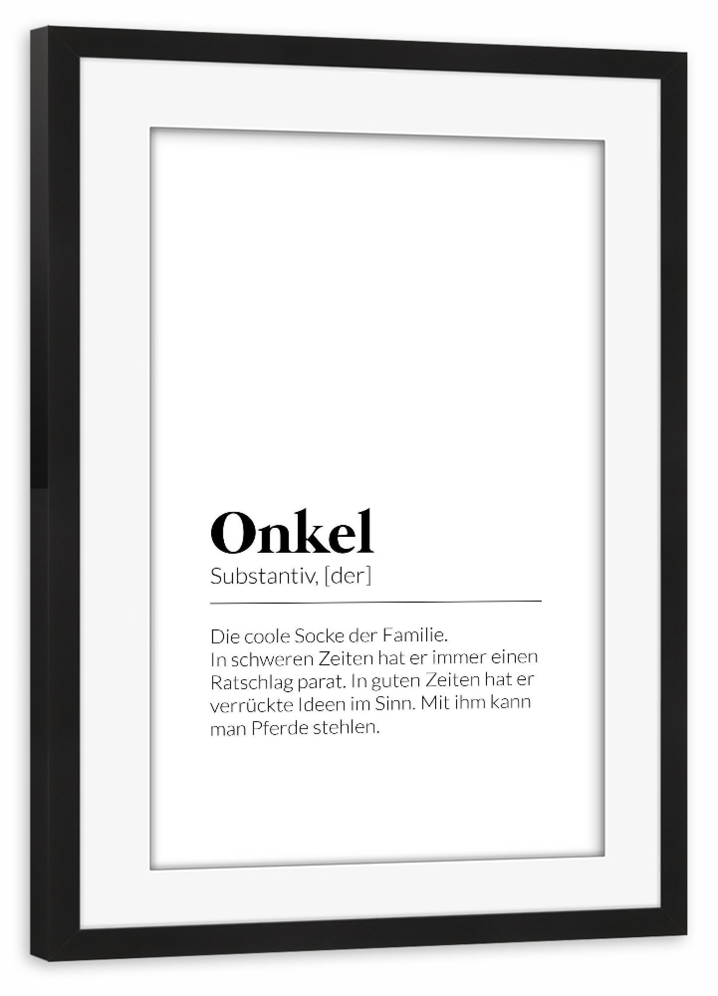 Poster mit Rahmen schwarz "Definition Onkel Ratschlag" artboxONE - Typografie,Schwarzweiß,Liebe - Geschenk für den onkel,Geschenk,Onkel,Bruder