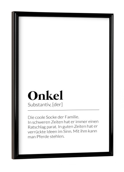 Poster mit schwarzem Rahmen "Definition Onkel Ratschlag" artboxONE - Typografie,Schwarzweiß,Liebe - Geschenk für den onkel,Geschenk,Onkel,Bruder