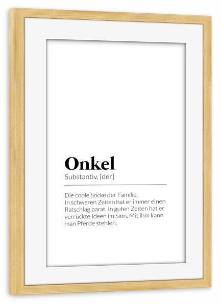 Poster mit Rahmen kiefer "Definition Onkel Ratschlag" artboxONE - Typografie,Schwarzweiß,Liebe - Geschenk für den onkel,Geschenk,Onkel,Bruder