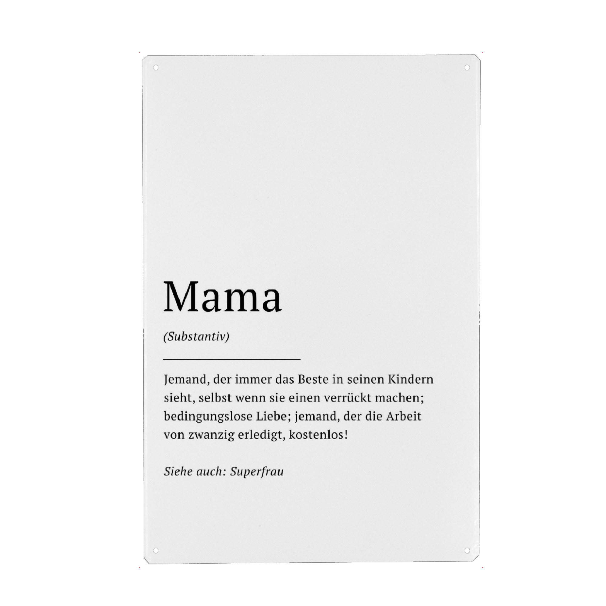 Metall Poster "Mama - Definition (DE)" artboxONE - Typografie,Schwarzweiß,Für Mama