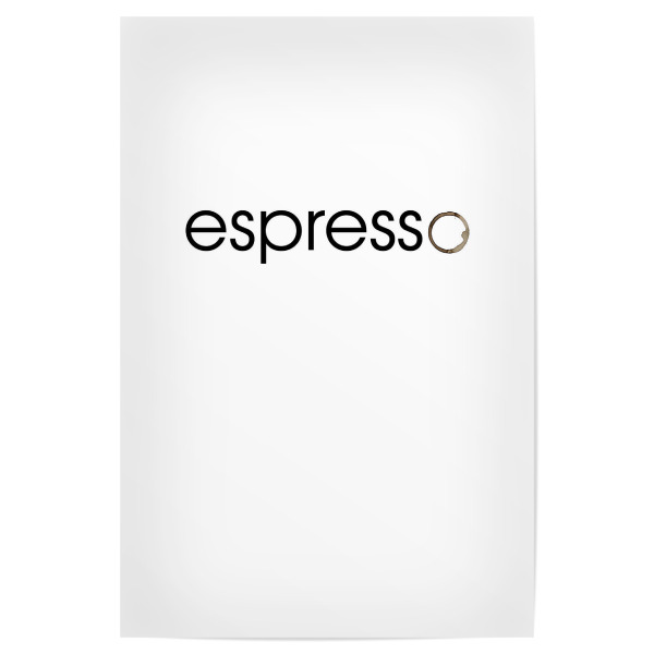 Poster "Just espresso" artboxONE - Typografie,Essen & Trinken,Schwarzweiß