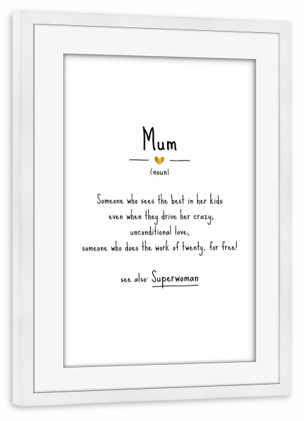 Poster mit Rahmen weiß "Mum | Definition" artboxONE - Typografie,Schwarzweiß,Für Mama